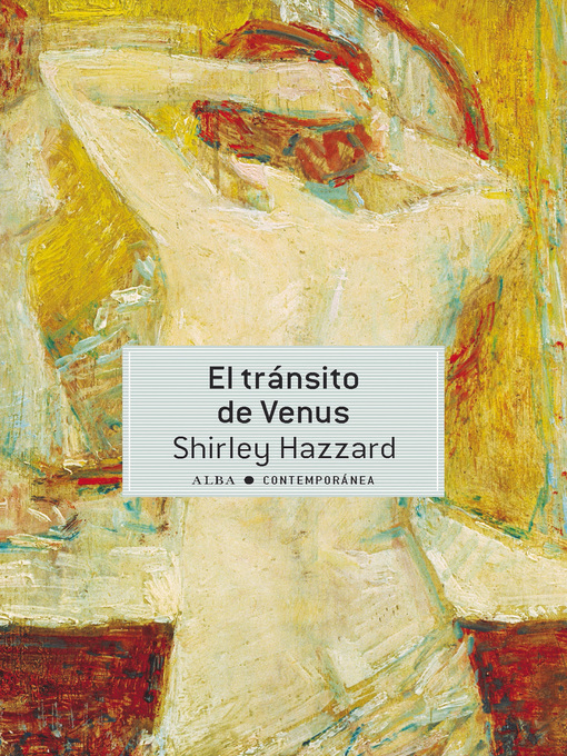 Title details for El tránsito de Venus by Shirley Hazzard - Available